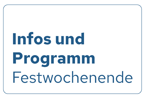 infos-und-programm-festwochenende infos-und-programm-festwochenende